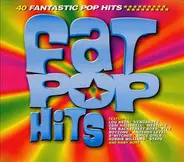 Lou Bega / Westlife / E17 - Fat Pop Hits