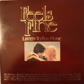 Neil Diamond - Feels Fine (Listen to the Music)