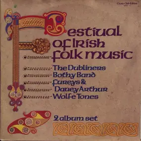 The Dubliners - Festival Of Irish Folk Music