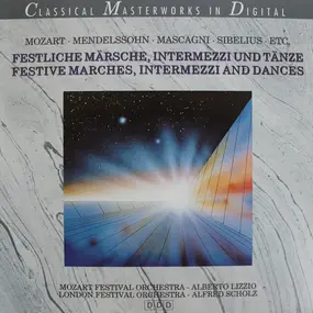 Various Artists - Festliche Märsche, Intermezzi Und Tänze / Festive Marches, Intermezzi And Dances