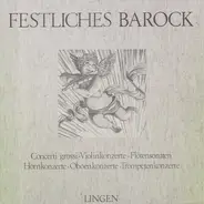 Corelli, Händel, Vivaldi, Telemann, Fiala, Torelli - Festliches Barock