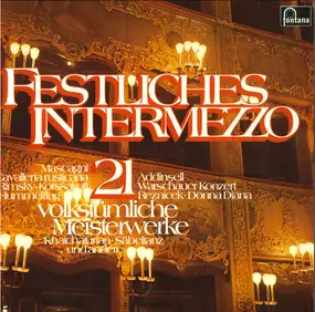 Pietro Mascagni - Festliches Intermezzo 21 volkstümliche Meisterwerke
