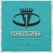 The Disco Boys,Hi_Tack,Picco,Steve'n King, u.a - Firstclass - Best Of 2006 - Vol. 1