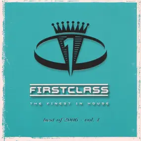 The Disco Boys - Firstclass - Best Of 2006 - Vol. 1