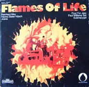 Reinhard Mey, Hanns Dieter Hüsch, Joana,.. - Flames Of Life