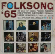 Tom Rush, Judy Collins, Phil Ochs a.o. - Folksong '65