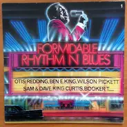 Otis Redding, Wilson Pickett a.o. - Formidable Rhythm And Blues (Vol. 1)