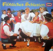 Various - Fröhliches Schlesien