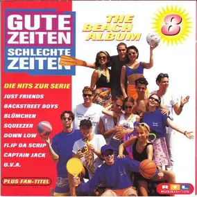Backstreet Boys - Gute Zeiten Schlechte Zeiten Vol. 8 - The Beach Album