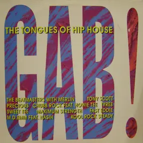 The Beatmasters - Gab! - The Tongues Of Hip House