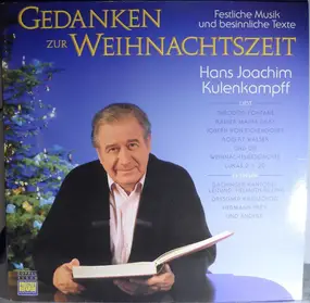 Hans Joachim Kulenkampff - Gedanken Zur Weihnachtszeit - Festliche Musik Und Besinnliche Texte