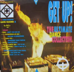 Various Artists - Get Up! - The Ultimate Dance Collection