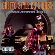 Mantronix, The 2 Live Crew, Poison Clan a.o. - Ghetto Style DJ's Bass