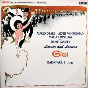 Lerner & Loewe - Gigi ... The Original Broadway Cast Recording