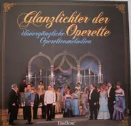 Lehar, Johann Strauss, Stolz a.o. - Glanzlichter Der Operette
