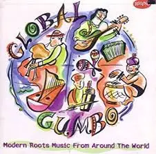 Cowboy Mouth - Global Gumbo - Modern Roots Music From Around The World