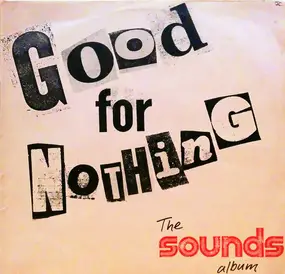 The Jam - Good For Nothing - The Sounds Album, Vol 1