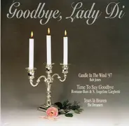 Pet Shop Boys, Jack Brown, Rudy Grant a.o. - Goodbye, Lady Di