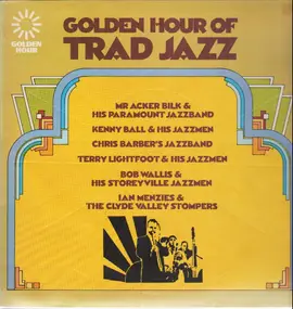 Terry Lightfoot - Golden Hour Of Trad Jazz
