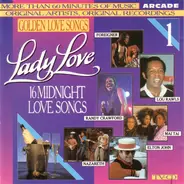 Foreigner / Elton John / Santana / Alice Cooper a.o. - Golden Love Songs Volume 1 - Lady Love (16 Midnight Love Songs)