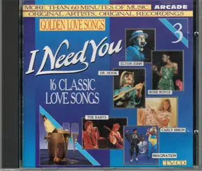 The Babys - Golden Love Songs Volume 3 - I Need You (16 Classic Love Songs)