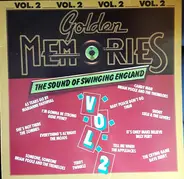 Dave Berry / The Zombies / The Mojos a.o. - Golden Memories - The Sound Of Swinging England - Vol. 2