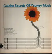 Carl Perkins, Johnny Cash, Freddie Hart a.o. - Golden Sounds Of Country Music