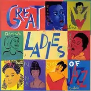 Ella Fitzgerald, Billie Holiday a.o. - Great Ladies of Jazz