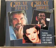 Kenny Rogers / Judy Garland a.o. - Great Songs Great Singers