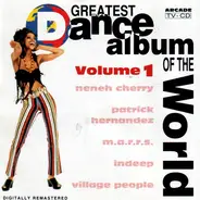Neneh Cherry / Patrick Hernandez - Greatest Dance Album Of The World Vol.1