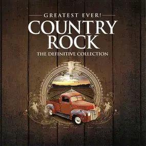 Various Artists - Greatest Ever! Country Rock