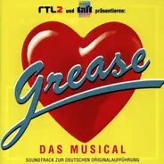 Peter Klinger, Hans Peter Sumereder, Frank Tepel a.o. - Grease - Das Musical