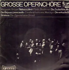 Charles Gounod - Grosse Opernchöre