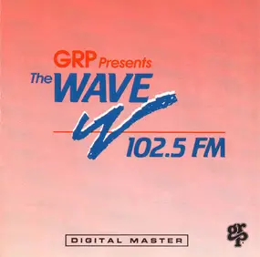 Nelson Rangell - GRP Presents The Wave 102.5 FM