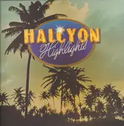Various - Halcyon Highlights