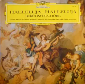 Georg Friedrich Händel - Halleluja... Halleluja - Berühmte Chöre