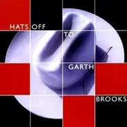Various - Hats Off To Garth Brooks