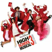 Vanessa Hudgens, Zac Efron, Ashley Tisdale, a.o. - High School Musical 3:  Senior Year (Colonna Sonora Originale)