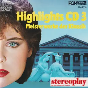 Various Artists - Highlights CD 3 Meisterwerke Der Klassik
