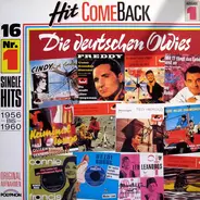 Freddy Quinn / Margot Eskens / a.o. - Hit Come Back • Die Deutschen Oldies • 1. Ausgabe • 16 Nr. 1 Single Hits 1956 Bis 1960 • Originalau