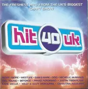 Westlife,Sam & Mark,Peter Andre,Will Young, u.a - Hit 40 UK