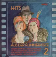 Ilse Werner, Heinz Rühmann, Willy Fritsch a.o. - Hits aus der Flimmerkiste 2
