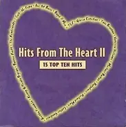Ace of Base, Boyz II Men, TLC a.o. - Hits From The Heart II: 15 Top Ten Hits