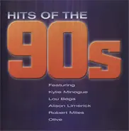Another Level,Olive,Kylie Minogue,Robert Miles - Hits Of The 90s