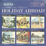 Carlo Savina And His Orchestra,Reg Owen And His Orchestra,Pierre Sommers And His Orchestra a.o. - Holiday Abroad