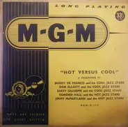Dizzy Gillespie / Jimmy McPartland / Buddy De Franco / a.o. - Hot Versus Cool