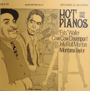 Fats Waller / Cow Cow Davenport / Jerry Roll Morton a.o. - Hot Pianos 1926-1940