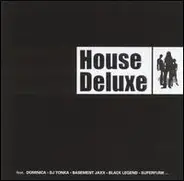 Dominica; DJ Tonka; a.O. - House Deluxe