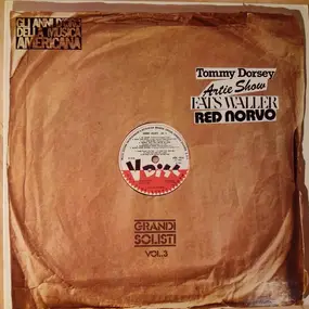 Tommy Dorsey & His Orchestra - I Grandi Solisti - Vol 3