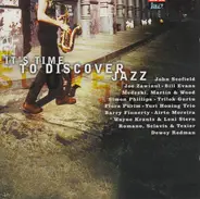 John Scofield, Trilok Gurtu, Bill Evans & others - It's Time To Discover Jazz